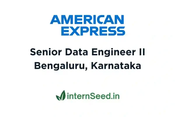 Senior Data Engineer Role – Now Hiring at American Express (Bengaluru) American Express Senior Data Engineer