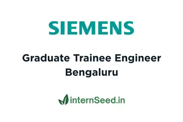 Siemens Hiring Graduate Trainee Engineers | Freshers | Bengaluru Siemens Graduate Trainee Engineer