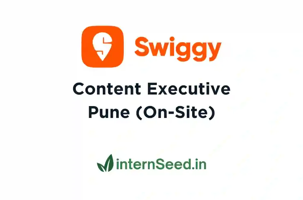 Swiggy is Hiring Content Executives in Pune – Join the Pune Foodie Team! Swiggy Content Executive Pune