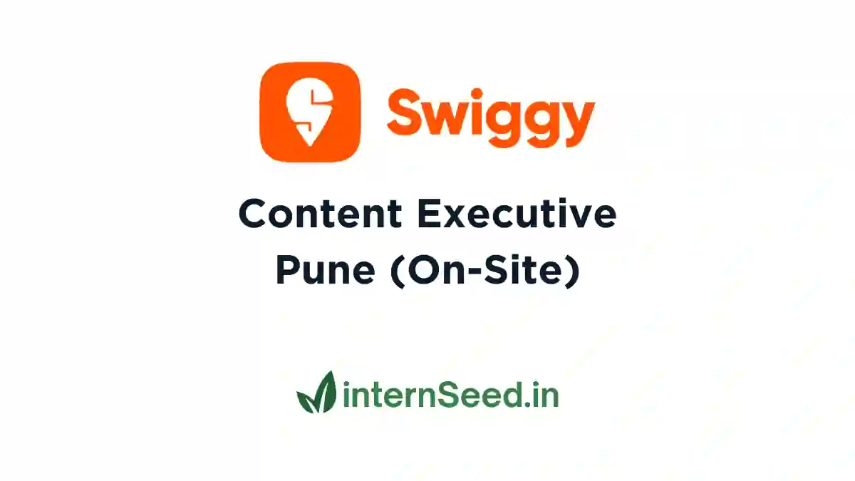 Swiggy Content Executive Pune