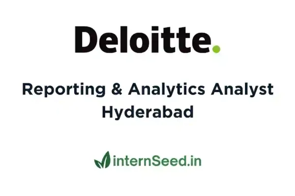 Deloitte Hiring: Reporting & Analytics Analyst – Hyderabad | Apply Now Deloitte Analyst